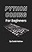 PYTHON CODING For Beginners