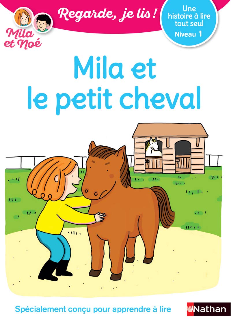 Une histoire à lire tout seul : Mila et le petit cheval - Niveau 1 (Paperback)