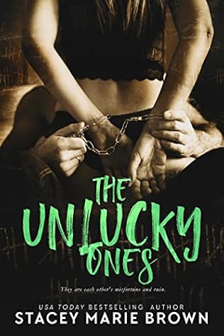 The Unlucky Ones