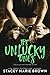 The Unlucky Ones