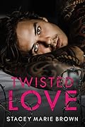 Twisted Love