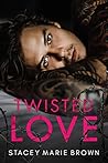 Twisted Love