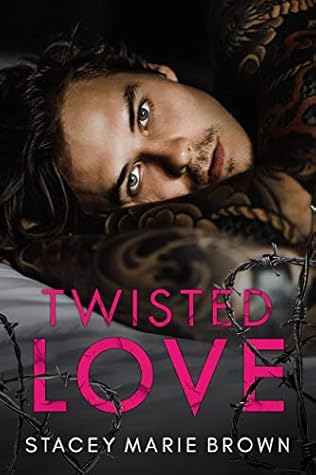 Twisted Love (Blinded Love, #3)