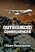 Outsourced Consequences
