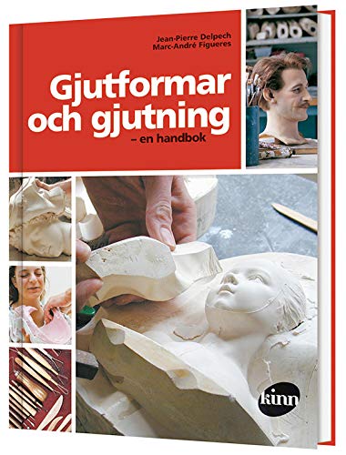 Gjutformar och gjutning : en handbokutformar och gjutning : en handbok (Paperback)