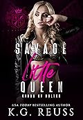 Savage Little Queen (Kings of Bolten, #5)