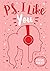 PS I Like You by Kasie West
