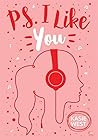 PS I Like You