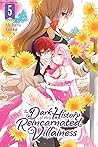 The Dark History of the Reincarnated Villainess, Vol. 5 by Akiharu Touka
