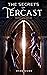 The Secrets of Tercast by Ryan Sivek