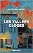 Les vallées closes