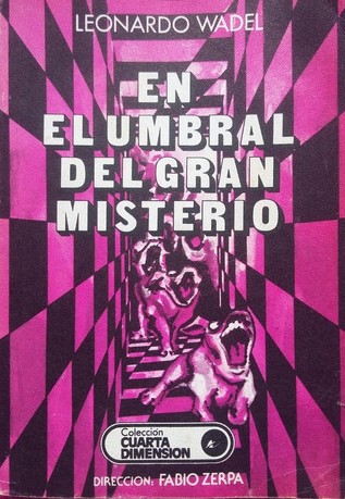 En el umbral del gran misterio (Colección Cuarta Dimensión)