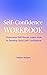 Self-Confidence Workbook: O...