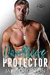Dauntless Protector (Fierce Protectors, #1) Dauntless Protector (Fierce Protectors, #1)