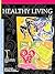 Healthy Living: Exercise, N...