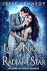 The Long Night of the Radiant Star by Jeffe Kennedy