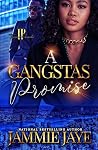 A Gangstas Promise