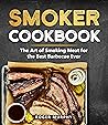 Smoker Cookbook: ...