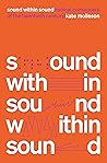 Sound Within Soun...