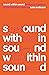 Sound Within Sound: Radical Composers of the Twentieth Century