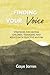 Finding Your Voice: Strateg...