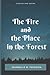 The Fire and the Place in t...