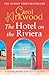 The Hotel on the Riviera