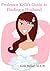 Professor Kelli's Guide to Finding a Husband by Kelli Miller