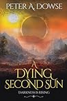 A Dying Second Sun