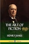 The Art of Fiction by Henry James