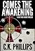 Comes the Awakening