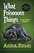 What Poisonous Things: A time-travel thriller