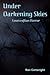 Under Darkening Skies