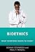 Bioethics by Bonnie Steinbock