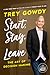 Start, Stay, or Leave: The Art of Decision Making (Random House Large Print)