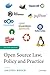 Open Source Law, Policy and Practice