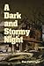 A Dark and Stormy Night