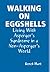 Walking on Eggshells: Living With Asperger's Syndrome in a Non-Asperger's World
