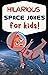 Hilarious Space Jokes for Kids by Sola Printing