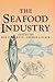 The Seafood Industry