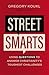 Street Smarts by Gregory Koukl
