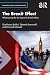 The Brexit Effect (Routledge Studies in British Politics)