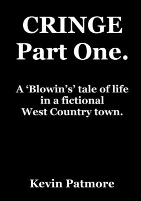 CRINGE Part One: A ‘Blowin’s’ tale of life in a fictional West Country town.