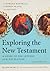 Exploring the New Testament: A Guide to the Letters and Revelation (Volume 2) (Exploring the Bible Series)