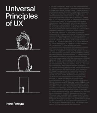 Universal Principles of UX: 100 Timeless Strategies to Create Positive Interactions between People and Technology (Volume 4) (Rockport Universal, 4) by Irene Pereyra