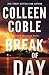 Break of Day: A second-chance slow-burn romantic suspense series with secrets that will no longer stay buried (An Annie Pederson Novel)