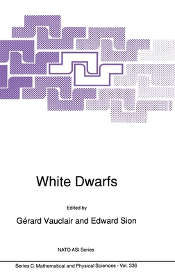 White Dwarfs (NATO Science Series C: (closed))