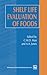 Shelflife Evaluation of Foods