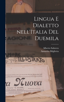 Lingua e dialetto nell'Italia del Duemila (Italian Edition)
