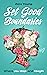 Set Good Boundaries: Where You Stop, And I Begin.  (Living Your Truth Book 3)